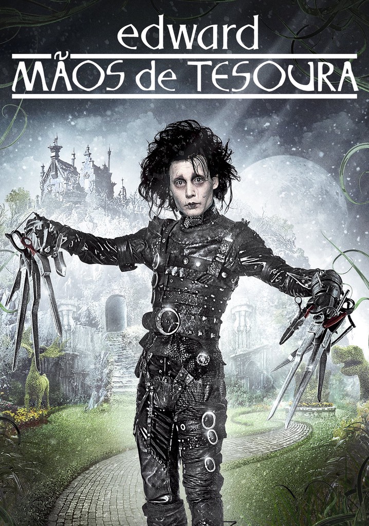 Eduardo Mãos de Tesoura filme Onde assistir